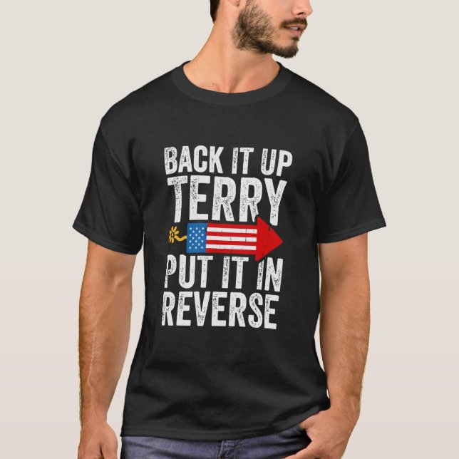 T-shirt Back It Up Terry Put It in Reverse (Devant)