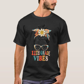 T-shirt Back To School 11th Grade Vibes First Day Of Schoo