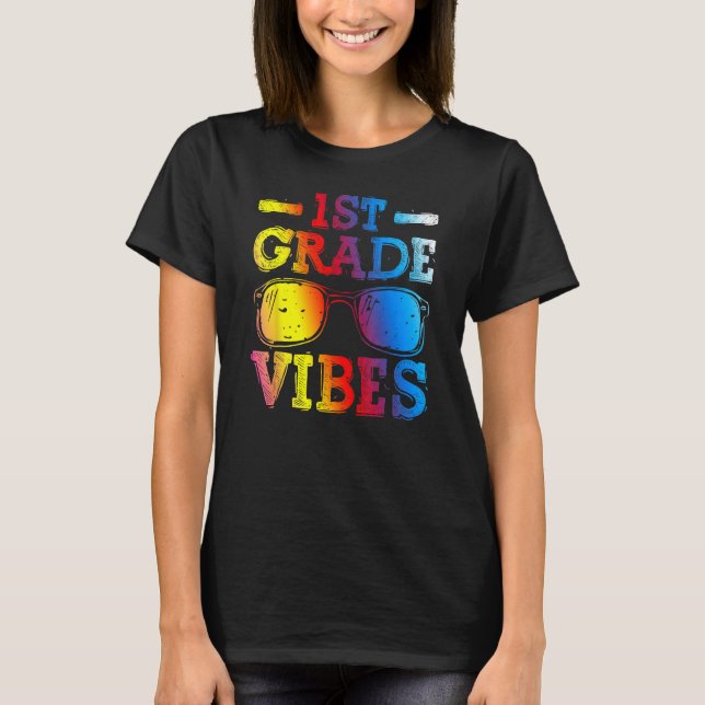 T-shirt Back To School 1st Grade Vibes First Day Teacher K (Devant)