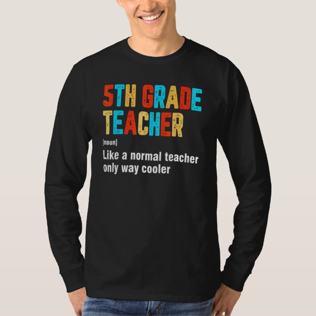 T-shirt Back To School 5th Grade Teacher Team  Definition (Devant)