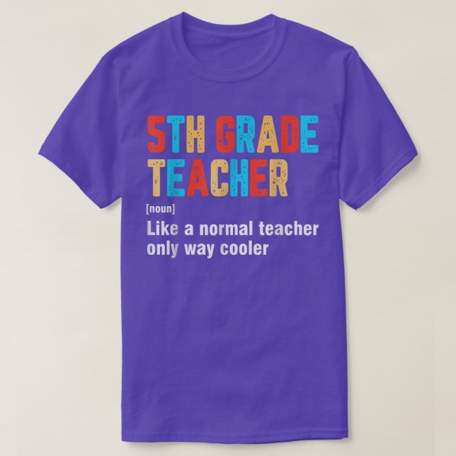 T-shirt Back To School 5th Grade Teacher Team Funny Defini (Design devant)