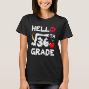 T-shirt Back to School 6th Grade Square Root Of 36 Teacher