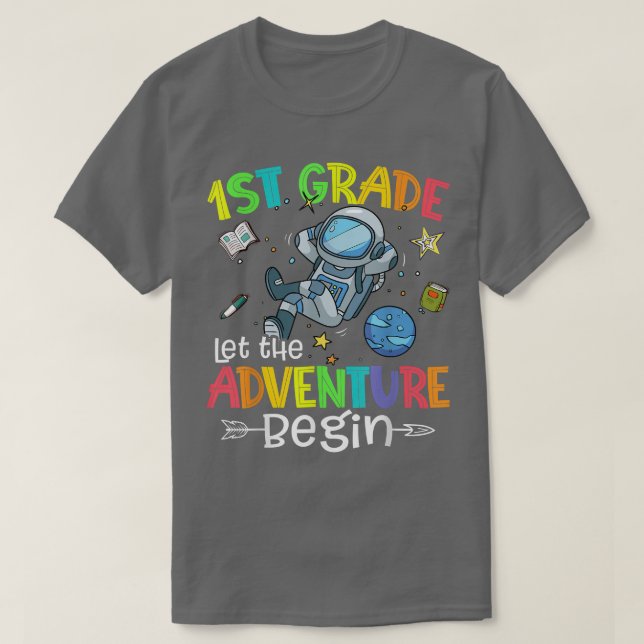 T-shirt Back To School Astronaut 1st Grade Let The Adventu (Design devant)