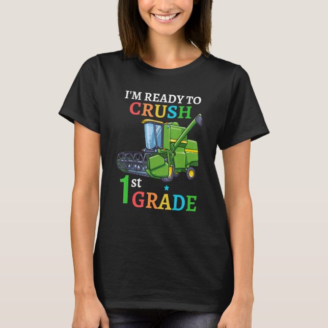 T-shirt Back To School Combine Harvester I'm Ready to Crus (Devant)