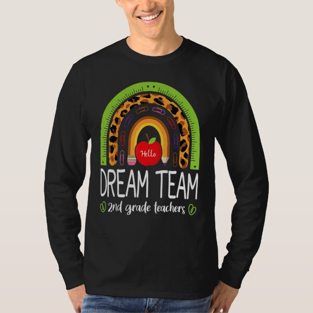 T-shirt Back To School Dream Team 2nd Grade Teachers Rainb (Devant)