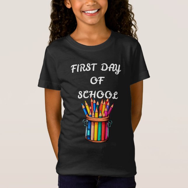 T-Shirt BACK TO SCHOOL FIRST DAY OF SCHOOL (Devant)