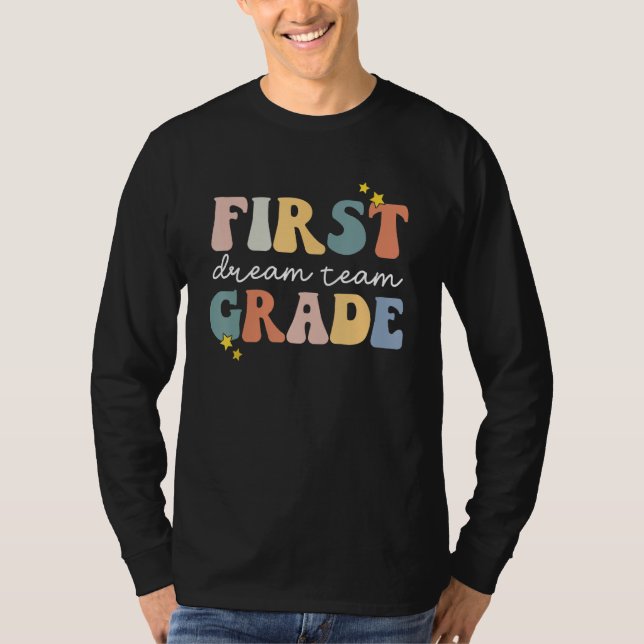 T-shirt Back to School First Grade Dream Team Groovy Teach (Devant)