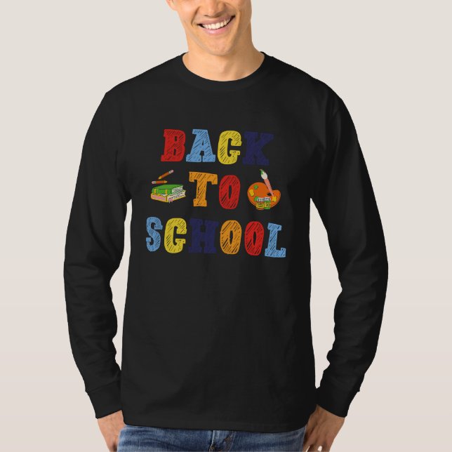 T-shirt Back to School For Teachers Students And Parents (Devant)