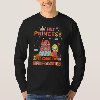 T-shirt Back To School Girls This Princess Is Going To Kin