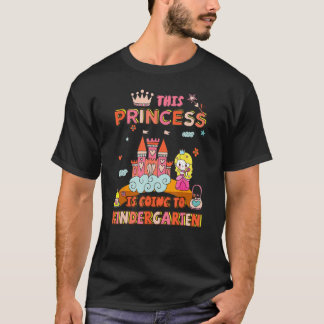 T-shirt Back To School Girls This Princess Is Going To Kin