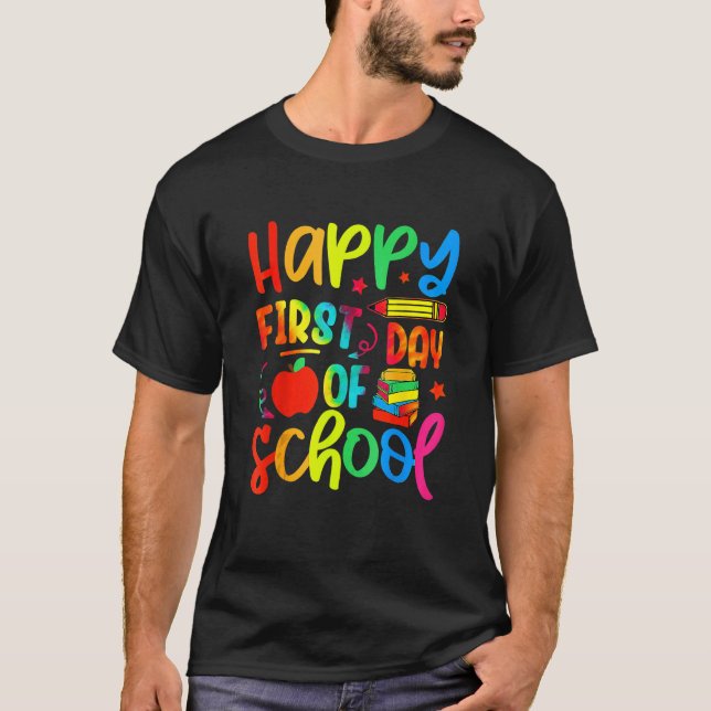 T-shirt Back To School Happy First Day Of School Teacher S (Devant)