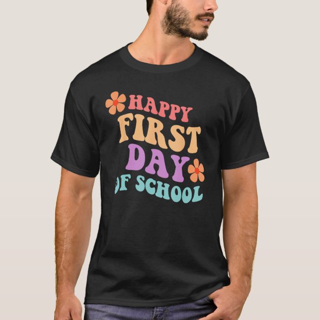 T-shirt Back to School Happy First Day of School Teacher S (Devant)