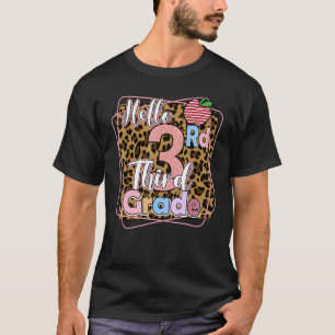T-shirt Back to School Hello 3rd Grade Teacher Stu