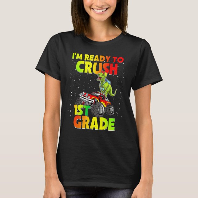 T-shirt Back To School I'm Ready To Crush 1st Grade Dinosa (Devant)
