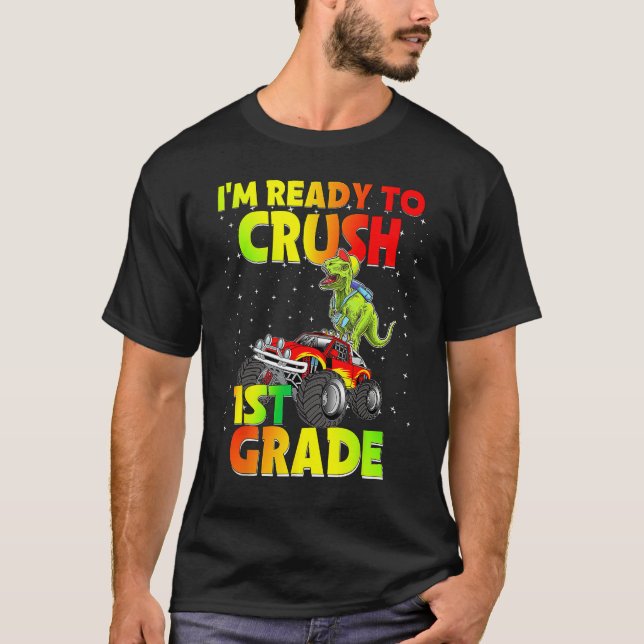 T-shirt Back To School I'm Ready To Crush 1st Grade Dinosa (Devant)