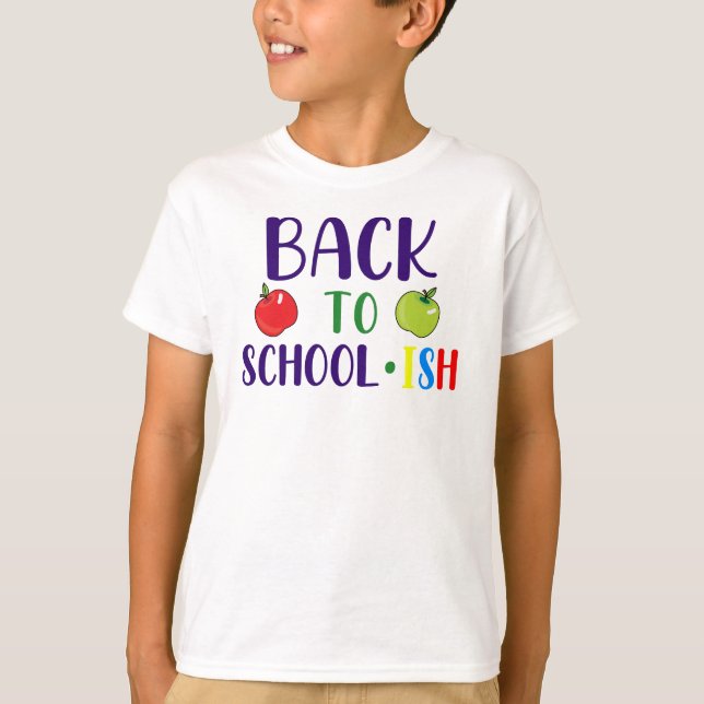 T-shirt Back to School...ish – Funny Lazy Student Vibes  (Devant)