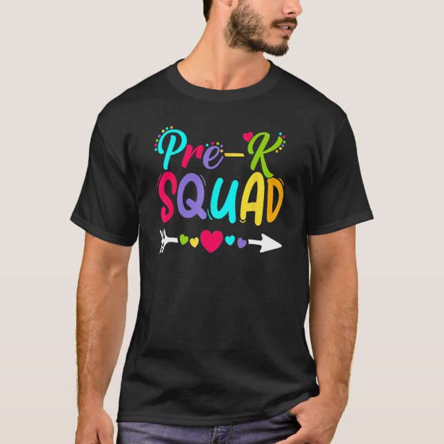 T-shirt Back To School Pre K  Squad Happy First Day Of Sch (Devant)