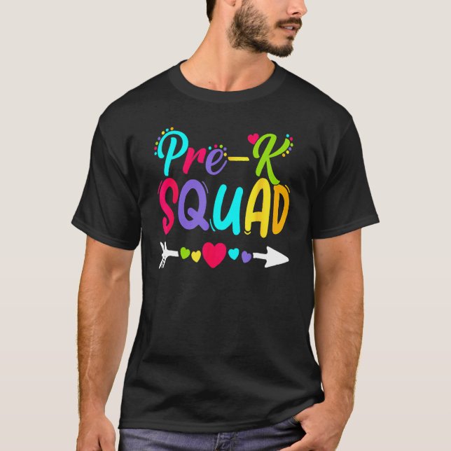 T-shirt Back To School Pre K  Squad Happy First Day Of Sch (Devant)
