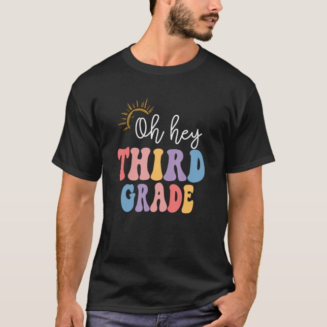 T-shirt Back To School Students Teacher Oh Hey 3rd Third G (Devant)