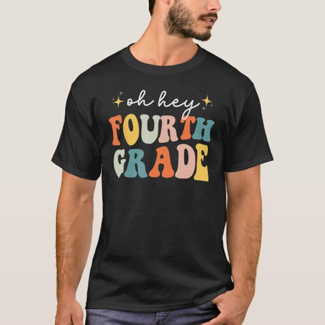 T-shirt Back To School Students Teacher Oh Hey 4th Fourth  (Devant)