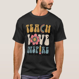 T-shirt Back to School Teach Love Inspire Retro Teachers
