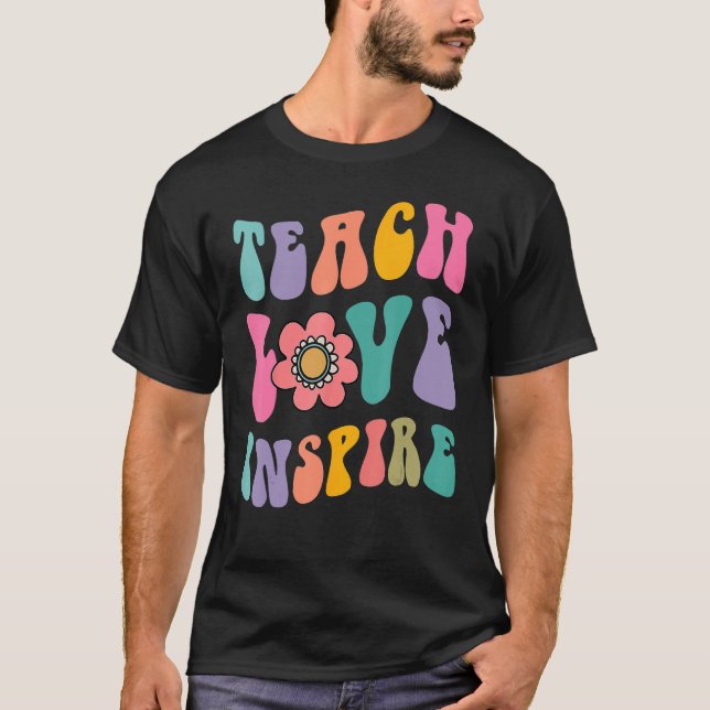 T-shirt Back To School Teach Love Inspire Retro Teachers C (Devant)