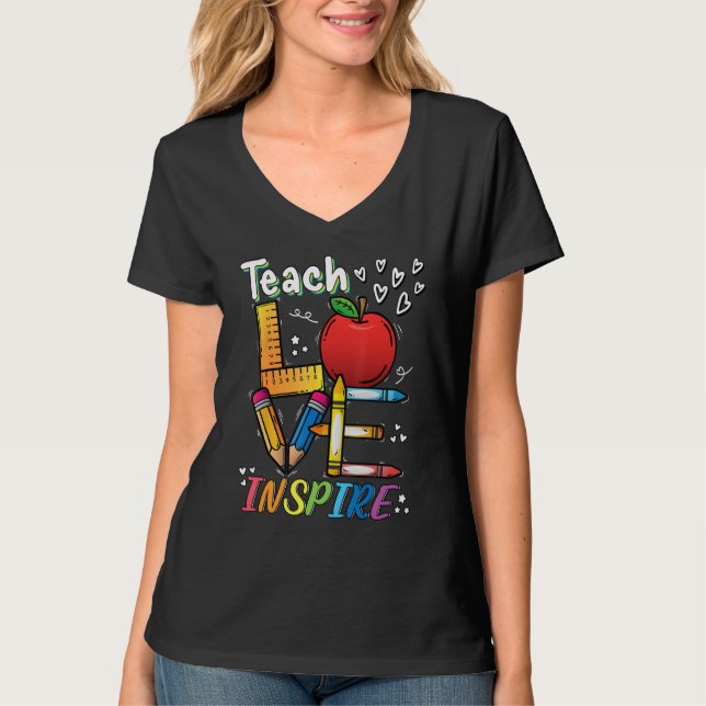 T-shirt Back To School Teach Love Inspire  Teachers Women  (Devant)