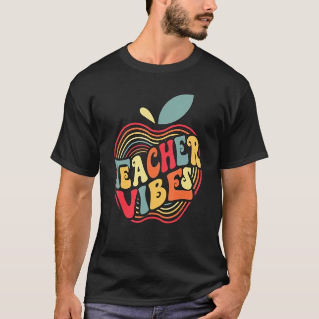 T-shirt Back To School Teacher Vibes First Day Of School (Devant)