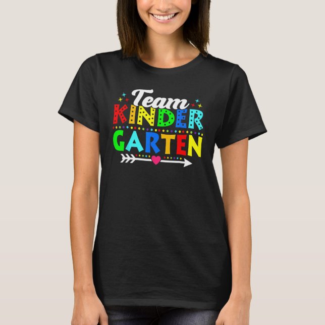 T-shirt Back To School Team Kindergarten Teacher Student K (Devant)