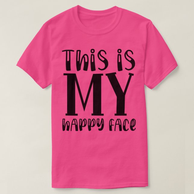 T-shirt Back to school-this is my happy face  (Design devant)