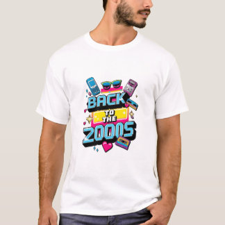 T-shirt Back to The 2000s Retro Design Vintage Theme Party
