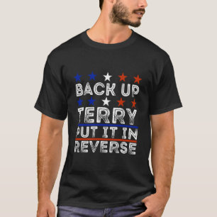 T-shirt Back Up Terry Le Mettre En Reverse 4 Juillet Patri