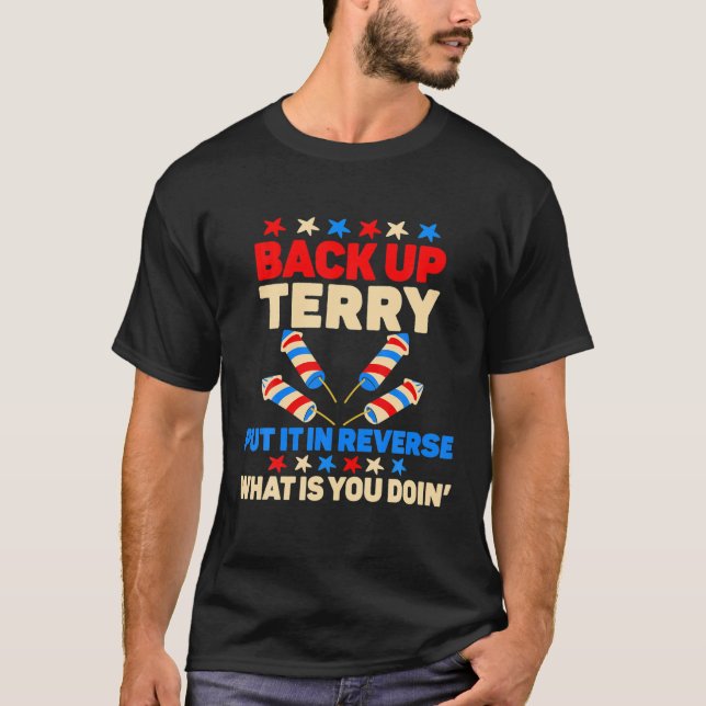 T-shirt Back Up Terry Mettez-Le En Reverse Ce Que Vous Fai (Devant)