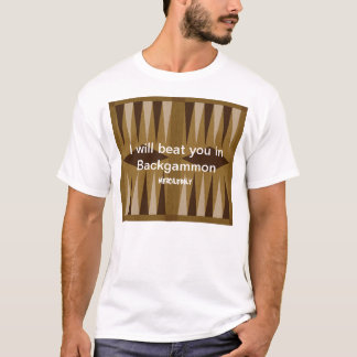 T-shirt Backgammon : Aucune pitié