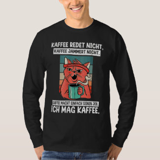 T-shirt Backprint Coffee doesn't talk and whine I like cof