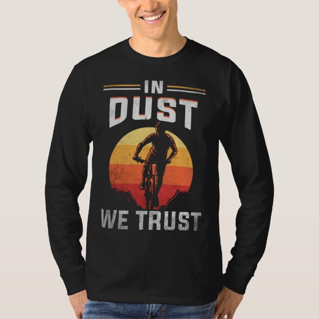 T-shirt Backprint In Dust We Trust Mountain Bike (Devant)