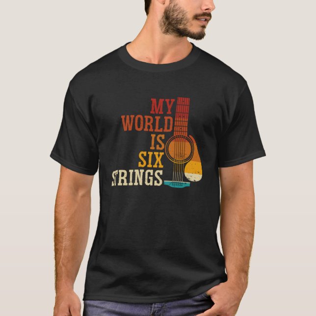 T-shirt Backprint My World Is Six Strings Guitar (Devant)