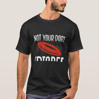 T-shirt Backprint Pas votre chien Frisbee Ultimate Frisbee