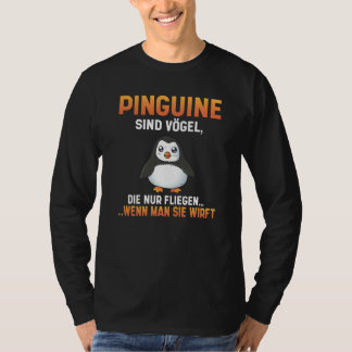 T-shirt Backprint penguins are birds that fly when you thr