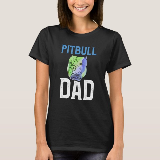 T-shirt Backprint Pitbull Dad cool dog and dog owner (Devant)