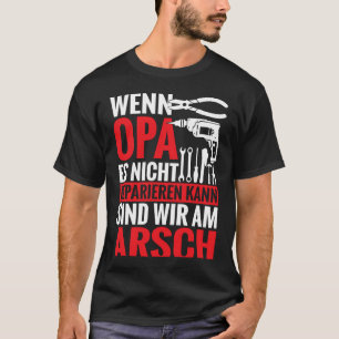 T-shirt Backprint Si grand-père ne peut rien réparer, nous
