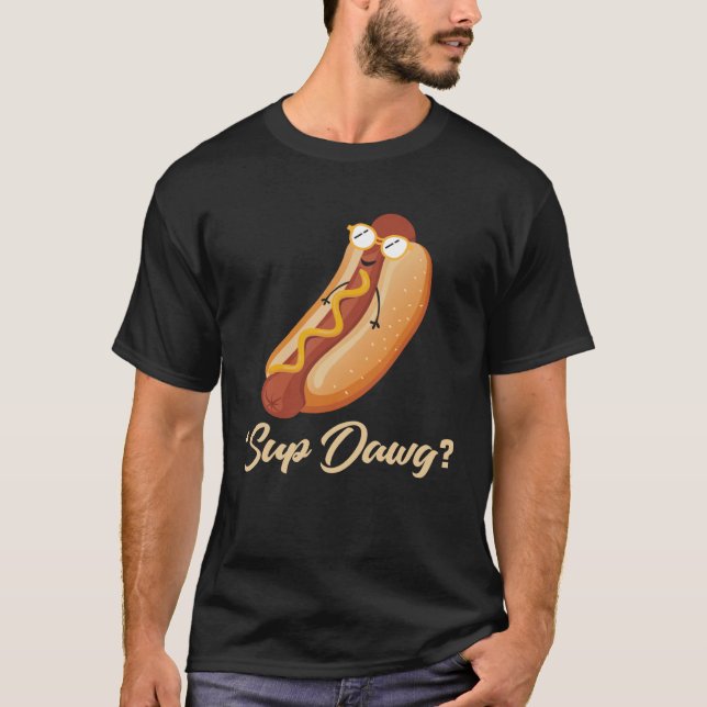 T-shirt Backprint Sup Dawg Hot Dog (Devant)