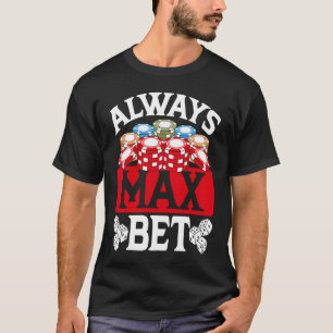 T-shirt Backprint Toujours Max Pari Casino