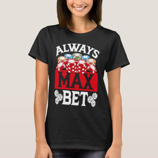T-shirt Backprint Toujours Max Pari Casino (Devant)
