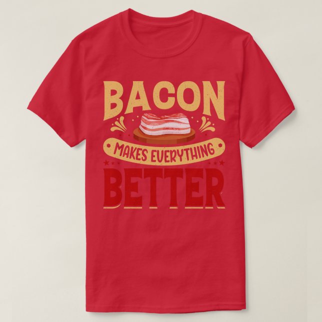 T-shirt Bacon améliore tout (Design devant)
