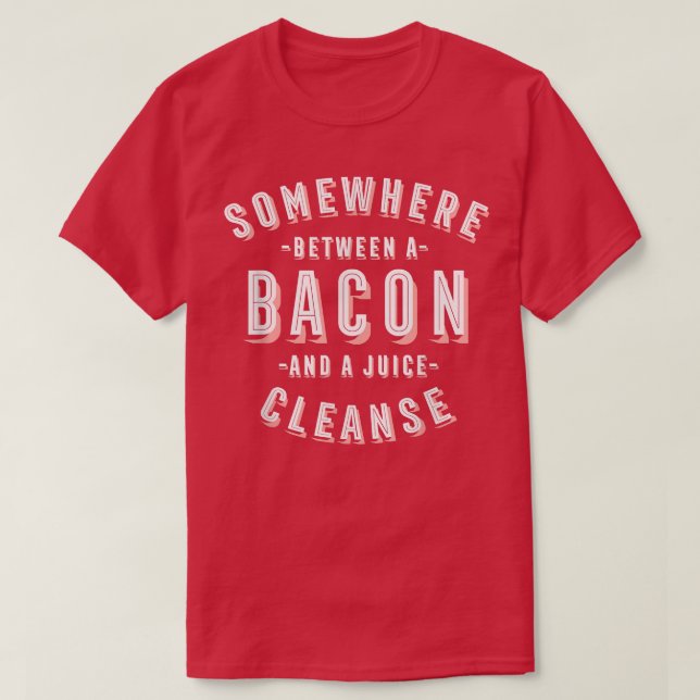 T-shirt Bacon amusant et un Louvain de Bacon de nettoyage  (Design devant)