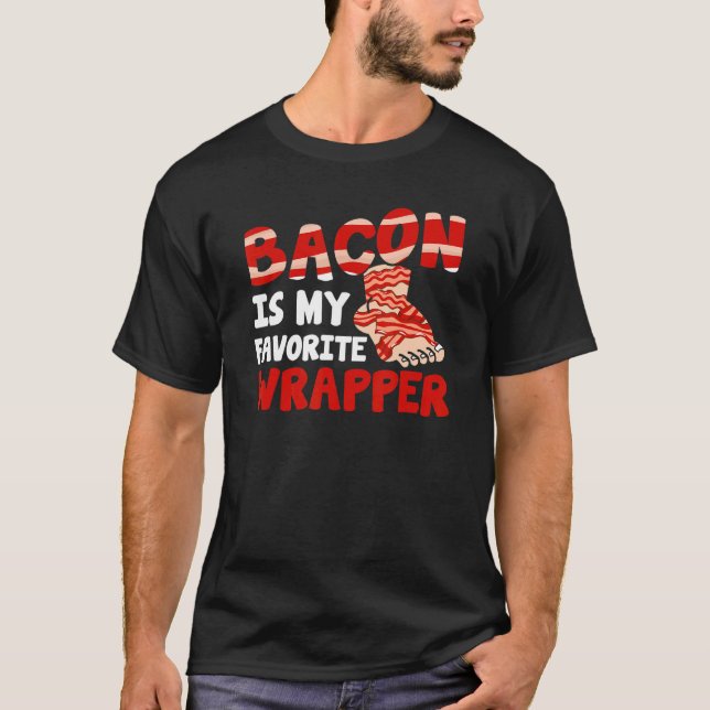 T-shirt Bacon Bacon Est Mon Wrapper Favori (Devant)