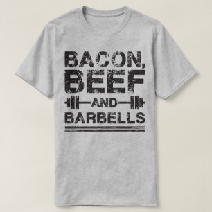 T-shirt Bacon, Boeuf, Barbells - Gym Working Motivational