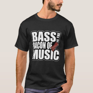 T-shirt Bacon de musique basse guitariste basse guitare