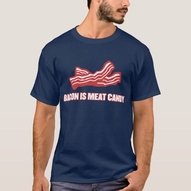 T-shirt Bacon est un bonbon de viande (Devant)